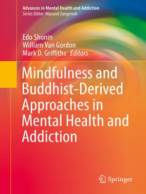 cover image of Mindfulness and Buddhist-Derived Approaches in Mental Health and Addiction